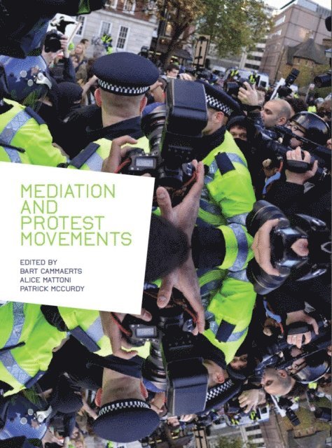 Patrick McCurdy, Alice Mattoni, Bart Cammaerts - Mediation and Protest Movements, E-bok