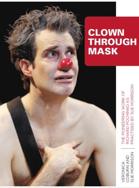 Sue Morrison, Veronica Coburn - Clown Through Mask, E-bok