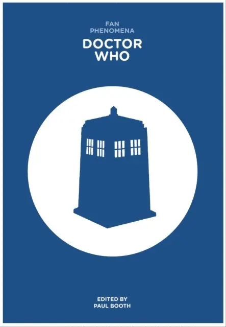 Paul Booth - Fan Phenomena: Doctor Who, E-bok. Tillgänglighet: Lägg i varukorg