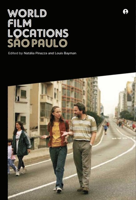 Louis Bayman, Natalia Pinazza - World Film Locations: Sao Paulo, E-bok