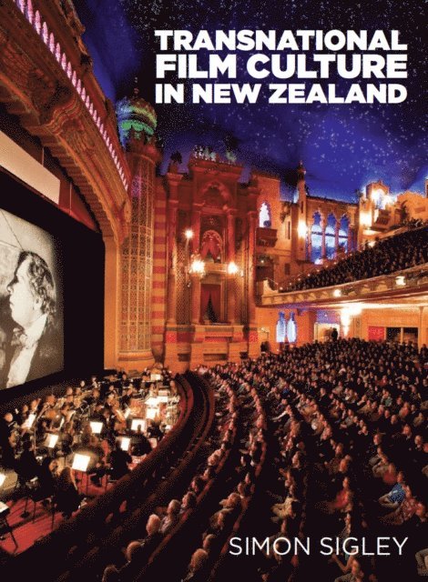 Simon Sigley - Transnational Film Culture in New Zealand, E-bok