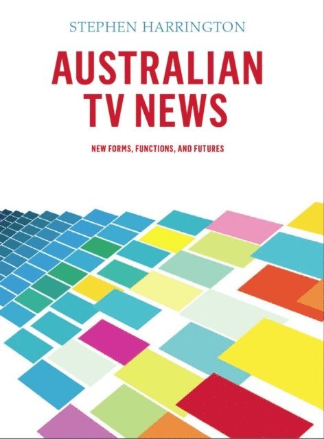 Stephen Harrington - Australian TV News, E-bok