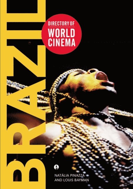 Natalia Pinazza, Louis Bayman - Directory of World Cinema: Brazil, E-bok