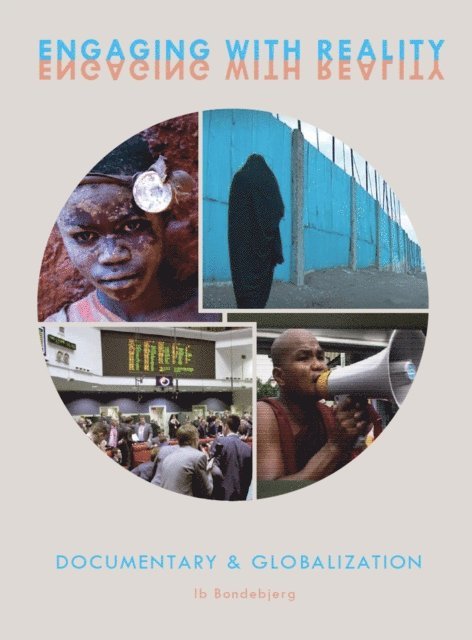 Ib Bondebjerg - Engaging with Reality, E-bok