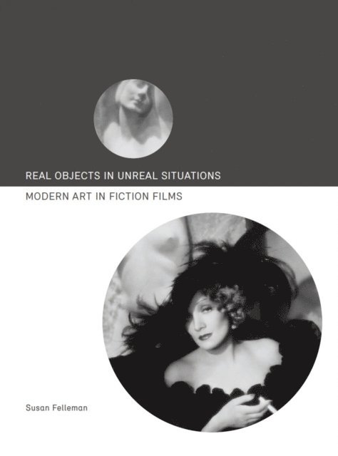 Susan Felleman - Real Objects in Unreal Situations, E-bok