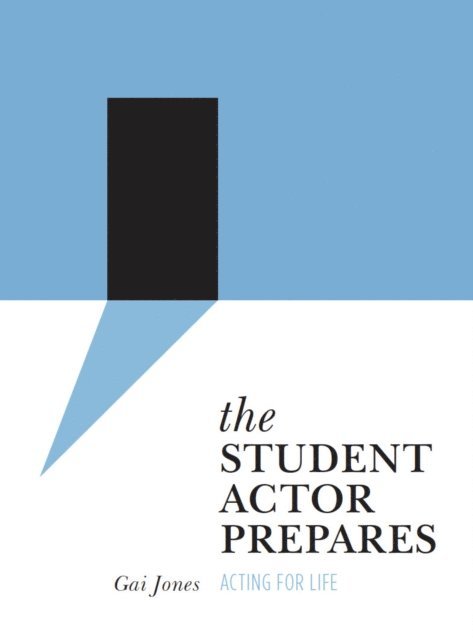 Gai Jones - Student Actor Prepares, E-bok
