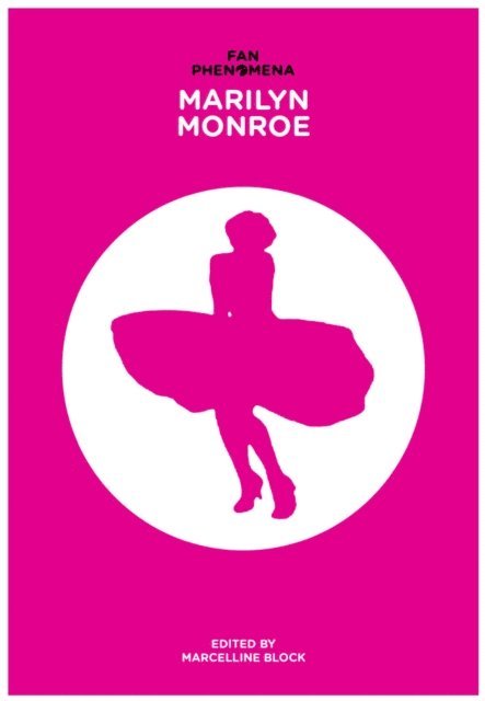 Marcelline Block - Fan Phenomena: Marilyn Monroe, E-bok