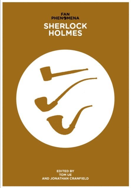 Tom Ue - Fan Phenomena: Sherlock Holmes, E-bok