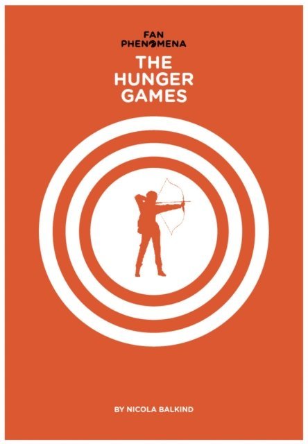 Nicola Balkind - Fan Phenomena: The Hunger Games, E-bok