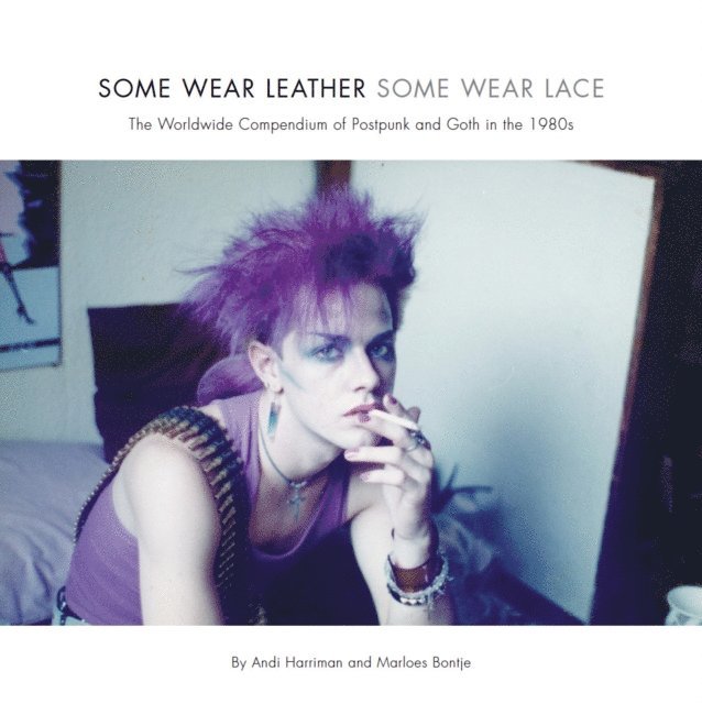 Marloes Bontje, Andrea Harriman - Some Wear Leather, Some Wear Lace, E-bok