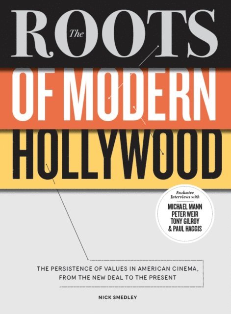 Nick Smedley - Roots of Modern Hollywood, E-bok