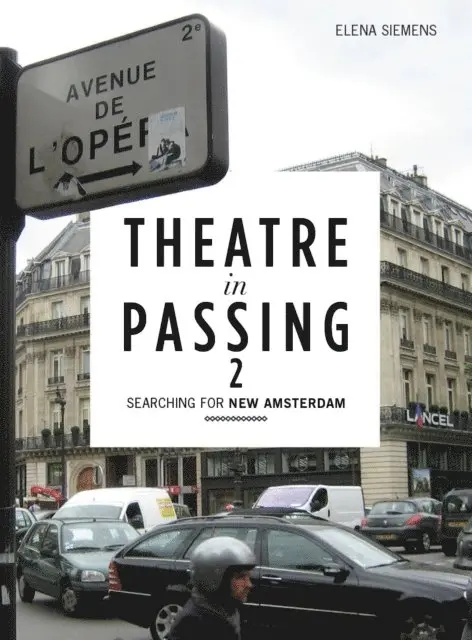 Elena Siemens - Theatre in Passing 2, E-bok. Tillgänglighet: Lägg i varukorg