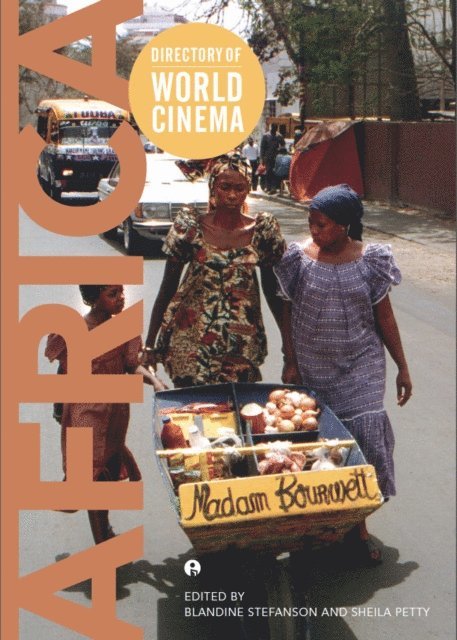 Sheila Petty, Blandine Stefanson - Directory of World Cinema: Africa, E-bok