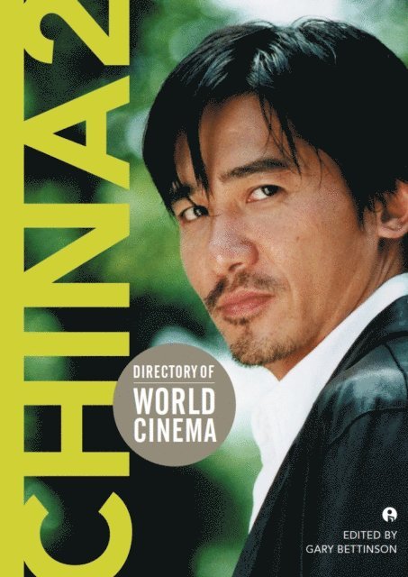 Gary Bettinson - Directory of World Cinema: China 2, E-bok