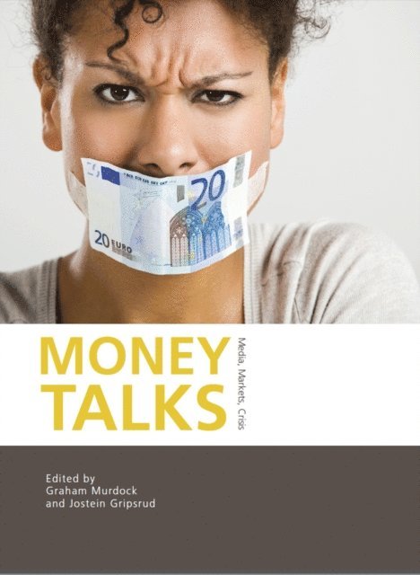 Jostein Gripsrud, Graham Murdock - Money Talks, E-bok