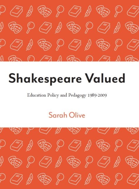 Sarah Olive - Shakespeare Valued, E-bok