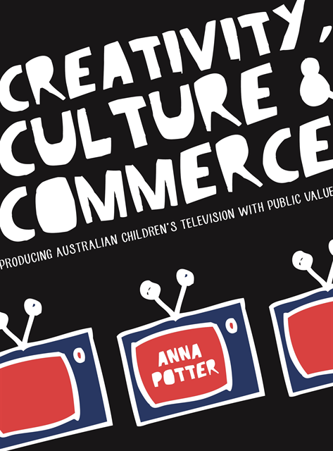 Anna Potter - Creativity, Culture and Commerce, E-bok
