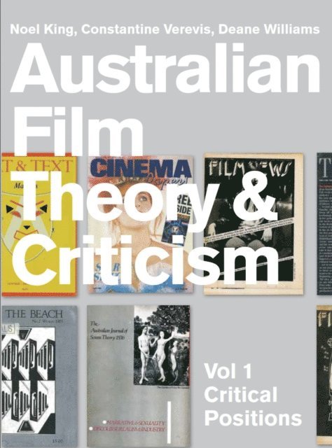 Noel King, Deane Williams - Australian Film Theory and Criticism, E-bok