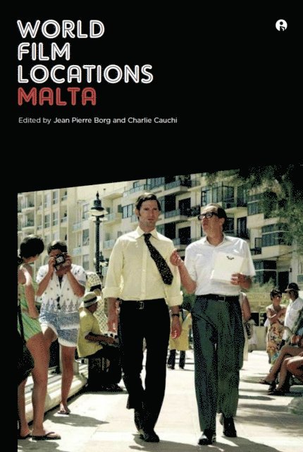 Charlie Cauchi, Jean Pierre Borg - World Film Locations: Malta, E-bok