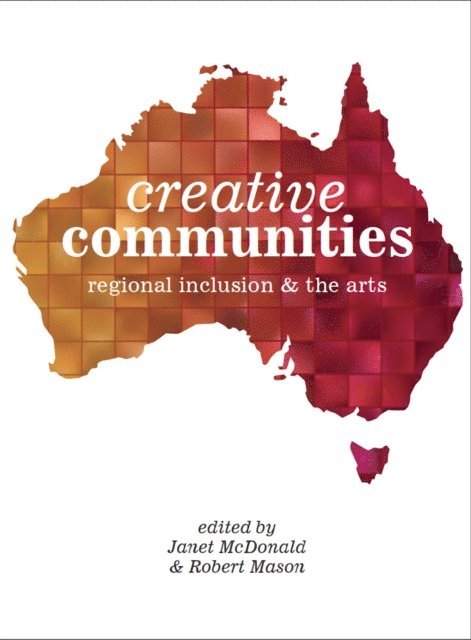 Robert Mason, Janet McDonald - Creative Communities, E-bok