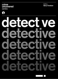 Crime Uncovered: Detective