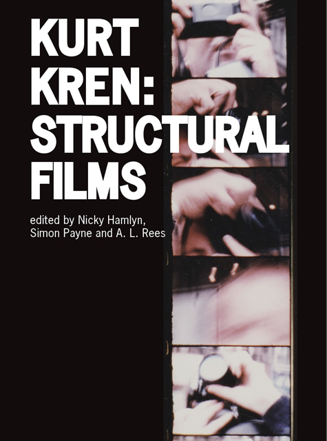 A. L. Rees, Simon Payne, Nicky Hamlyn - Kurt Kren, E-bok