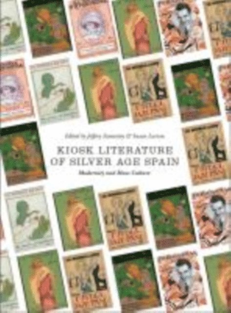 Susan Larson, Jeffrey Zamostny - Kiosk Literature of Silver Age Spain, E-bok