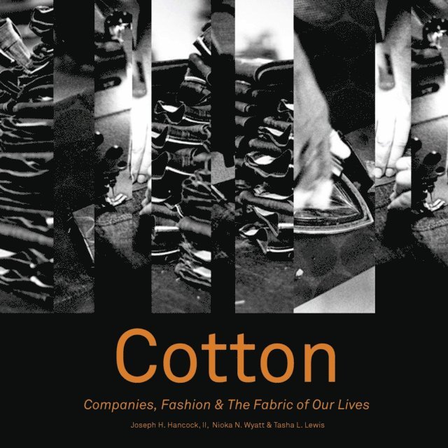 Nioka Wyatt, Tasha L. Lewis, Joseph H. Hancock II - Cotton, E-bok