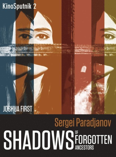 Joshua First - Sergei Paradjanov, E-bok