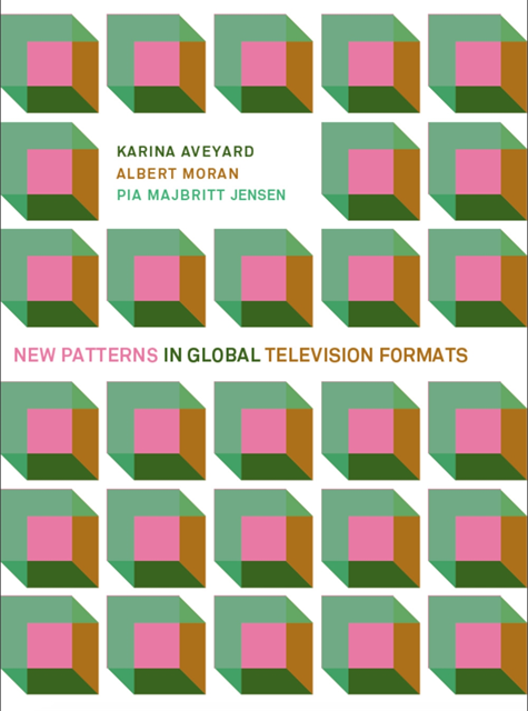 Karina Aveyard - New Patterns in Global Television Formats, E-bok