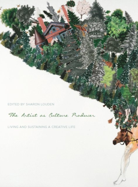 Sharon Louden - Artist as Culture Producer, E-bok