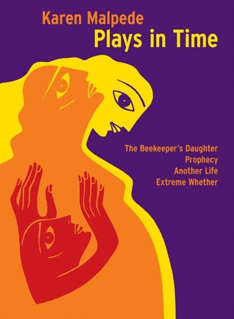 Karen Malpede - Plays in Time, E-bok
