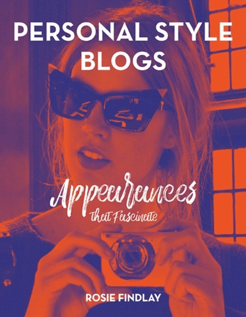Rosie Findlay - Personal Style Blogs, E-bok