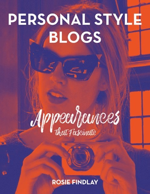 Rosie Findlay - Personal Style Blogs, E-bok