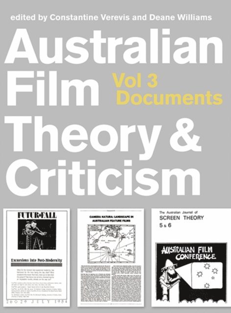 Constantine Verevis, Deane Williams - Australian Film Theory and Criticism, E-bok