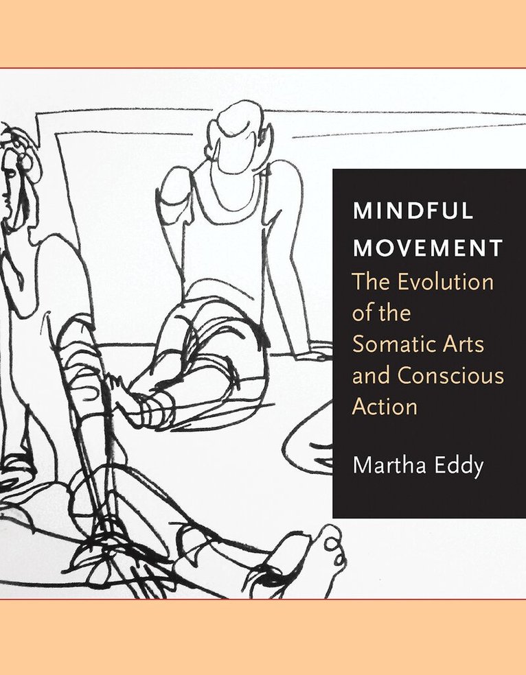 Martha Eddy - Mindful Movement, Häftad. Tillgänglighet: Lägg i varukorg