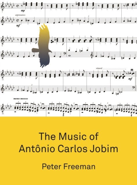 Peter Freeman - Music of Antonio Carlos Jobim, E-bok