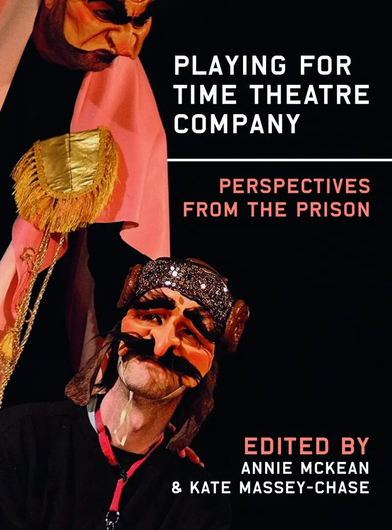 Annie McKean, Kate Massey-Chase - Playing for Time Theatre Company, Inbunden. Tillgänglighet: Lägg i varukorg