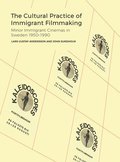 Cultural Practice of Immigrant Filmmaking