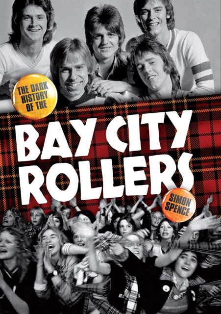 Simon Spence - When The Screaming Stops: The Dark History Of The Bay City Rollers, E-bok