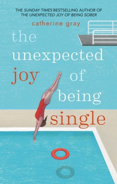 Catherine Gray - Unexpected Joy of Being Single, E-bok