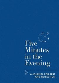 Five Minutes in the Evening