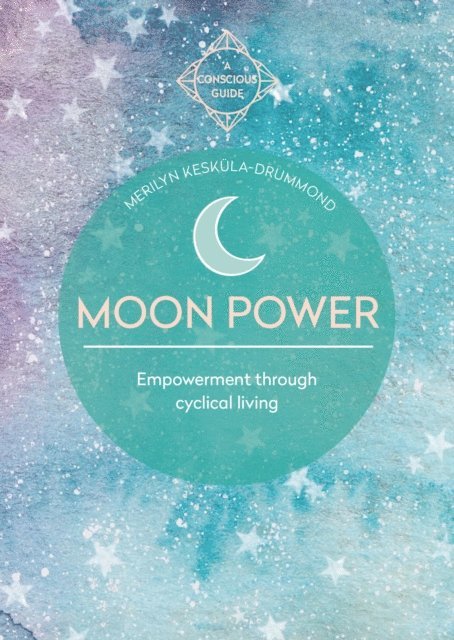 Merilyn Keskula - Moon Power, E-bok