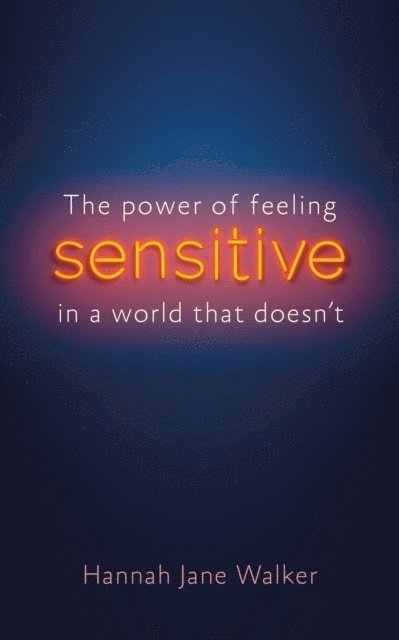 Hannah Jane Walker - Sensitive, E-bok