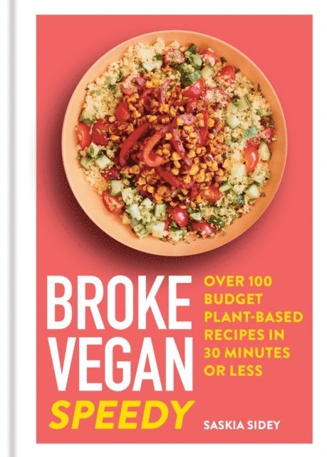 Saskia Sidey - Broke Vegan: Speedy, E-bok