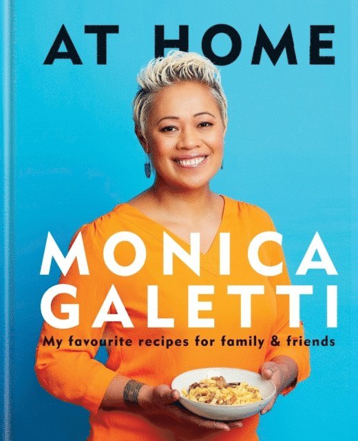 Monica Galetti - AT HOME, E-bok. Tillgänglighet: Lägg i varukorg