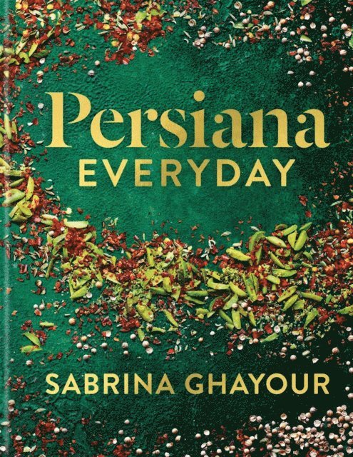 Sabrina Ghayour - Persiana Everyday, E-bok
