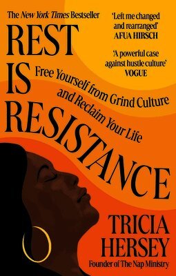 Tricia Hersey - Rest Is Resistance, Häftad