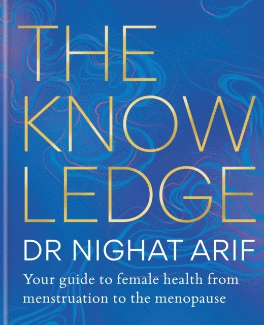 Dr Nighat Arif - Knowledge, E-bok. Tillgänglighet: Lägg i varukorg