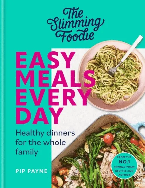 Pip Payne - Slimming Foodie Easy Meals Every Day, E-bok. Tillgänglighet: Lägg i varukorg